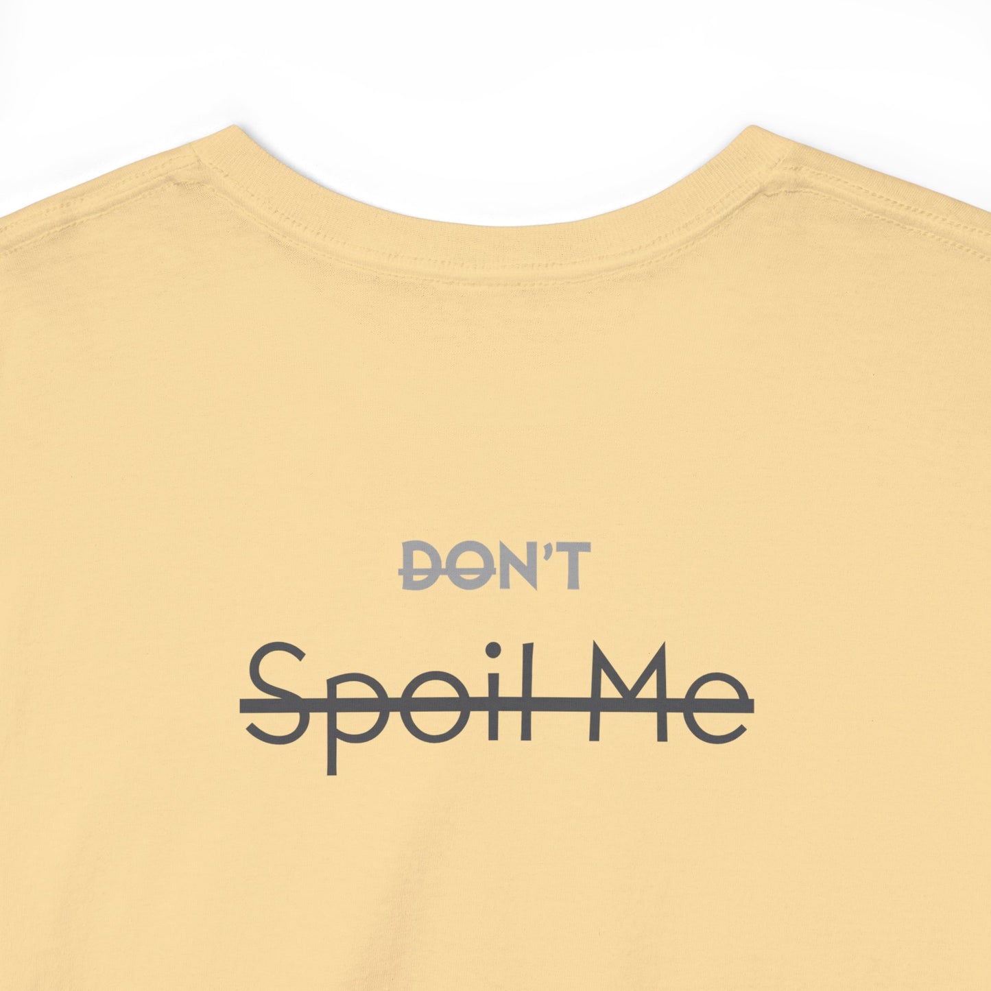 Spoil Me Builder Tee