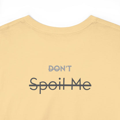 Spoil Me Builder Tee