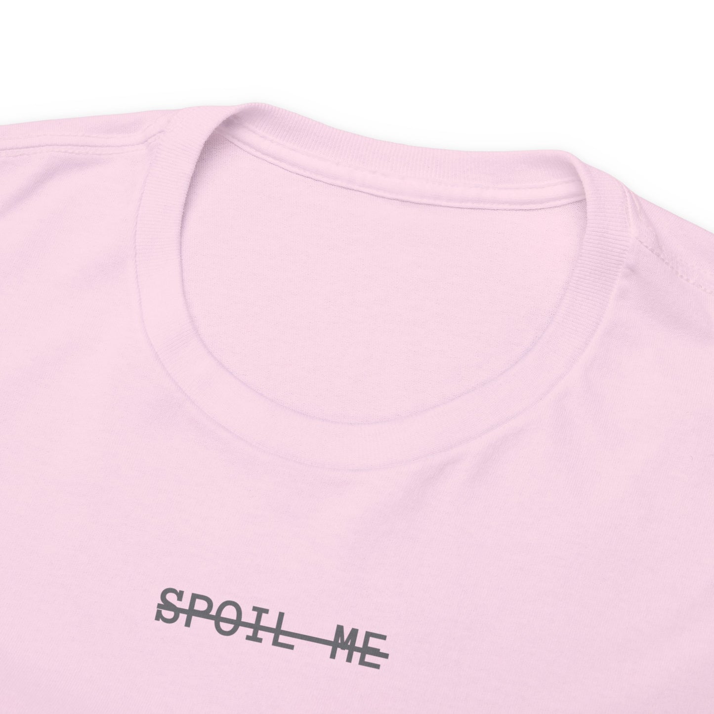 Spoil Me Builder Tee