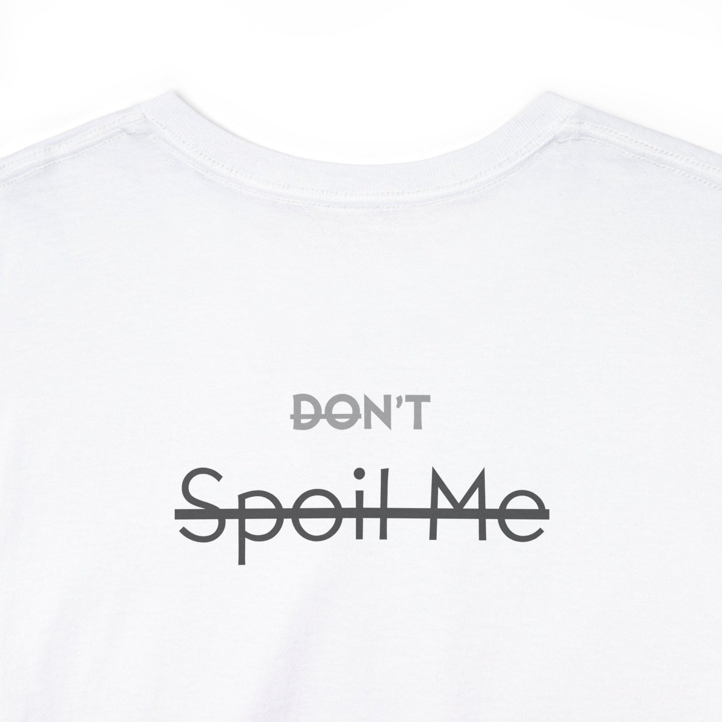 Spoil Me Builder Tee