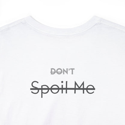 Spoil Me Builder Tee