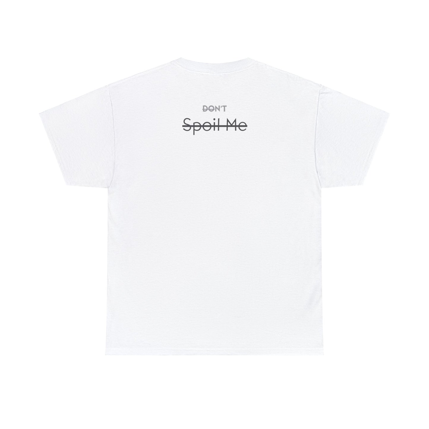 Spoil Me Builder Tee