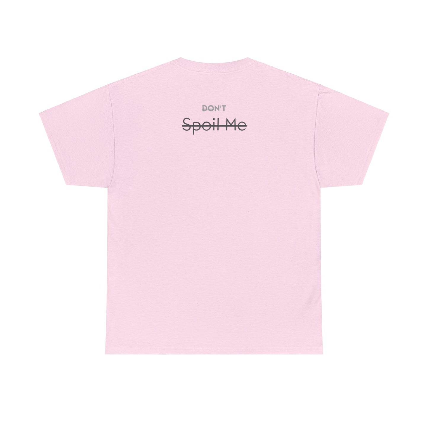 Spoil Me Builder Tee