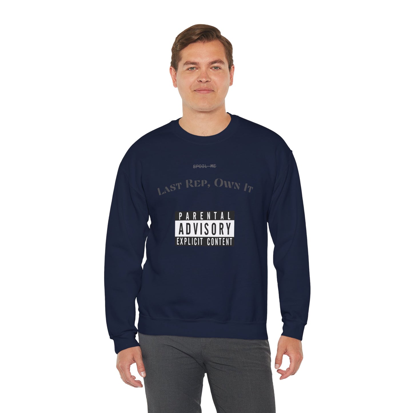 Spoil Me Advisory Sweatshirt