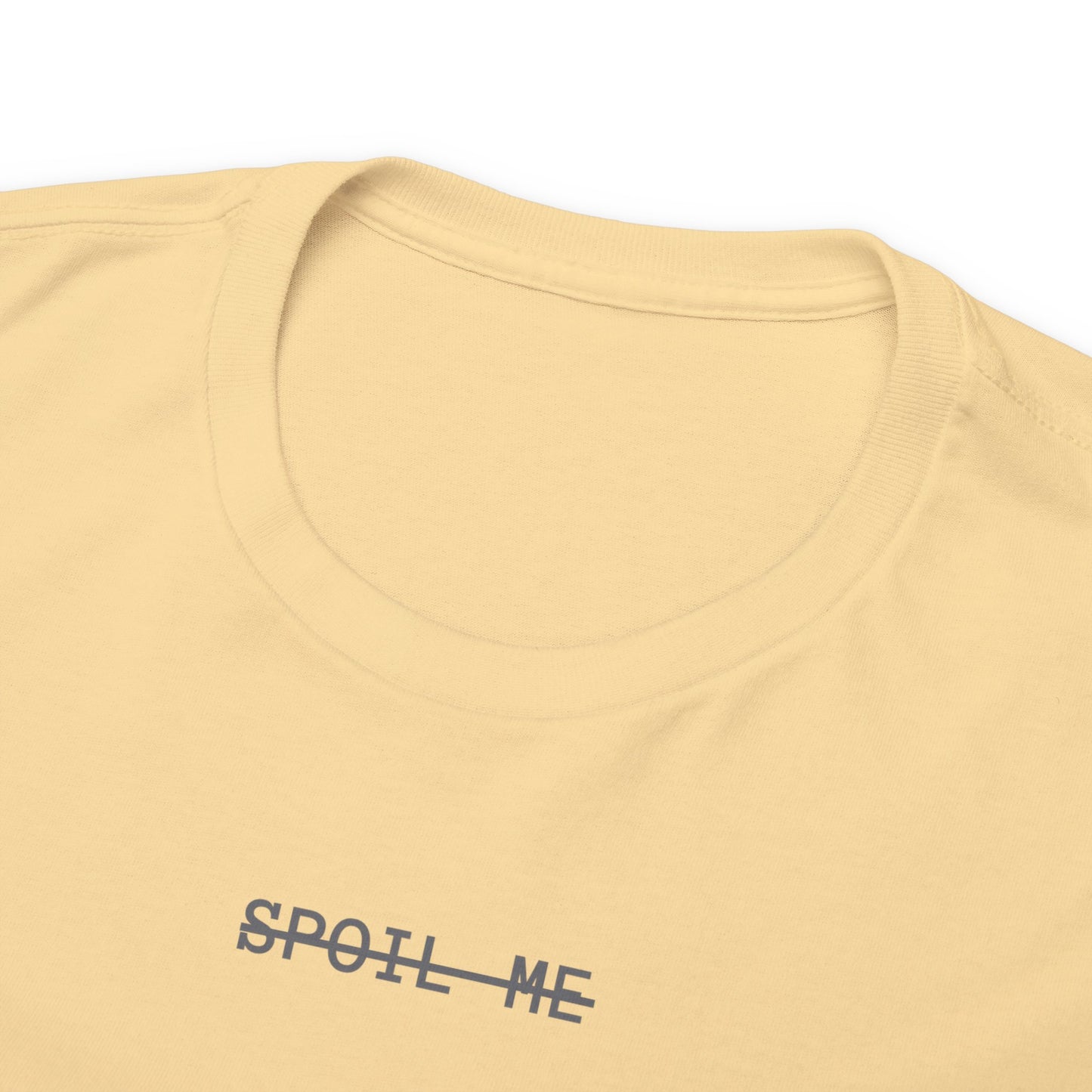 Spoil Me Builder Tee