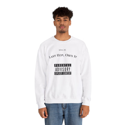 Spoil Me Advisory Sweatshirt